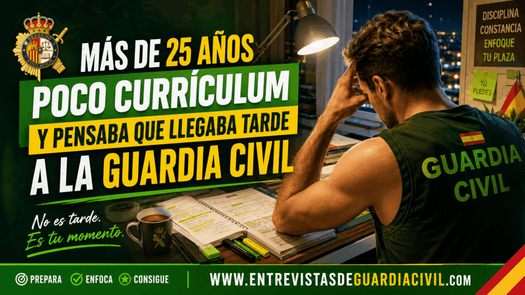 Tengo más de 25 años y poco currículum: cómo explicarlo en la entrevista de Guardia Civil